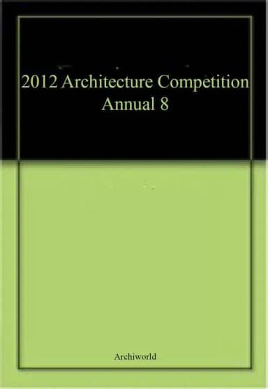 Image of - 2012 Architecture Competition Annual 8 | Paperback
