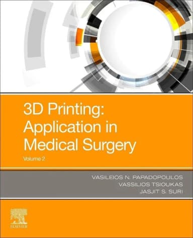Image of - 3D Printing Applications In Medicine And Surgery Volume 2 | Paperback
