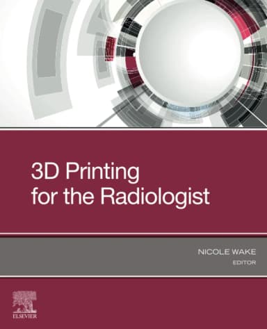Image of - 3D Printing For The Radiologist | Paperback