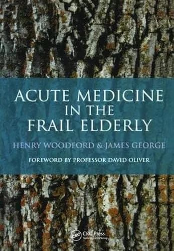 Image of - Acute Medicine in the Frail Elderly | Paperback