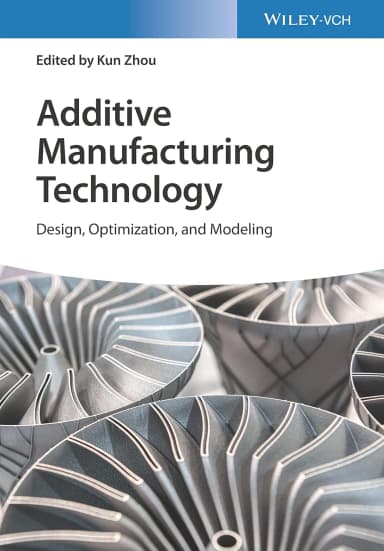 Image of - Additive Manufacturing Technology Design Optimization And Modeling | Hardcover