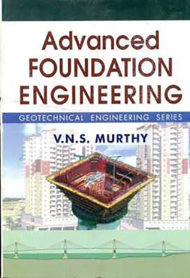 Image of - Advanced Foundation Engineering Geotechnical Engineering Series | Hardcover