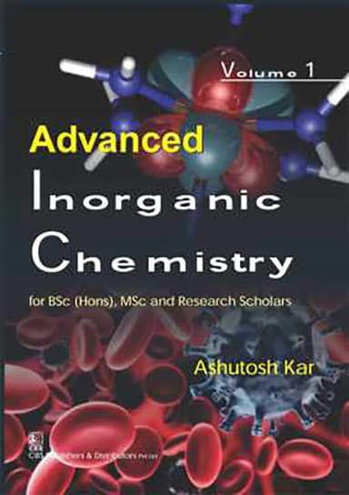 Image of - Advanced Inorganic Chemistry Vol 1 For Bsc (Hons) Msc and Research Scholars | Paperback