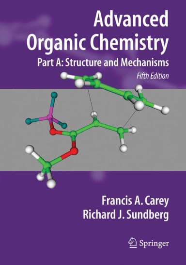 Image of - Advanced Organic Chemistry Part A Structure And Mechanisms 5th Edition | Paperback