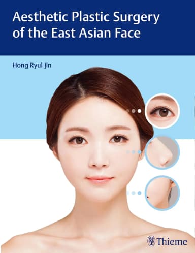 Image of - Aesthetic Plastic Surgery of the East Asian Face | Hardcover