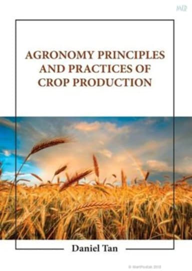 Image of - Agronomy Principles And Practices Of Crop Production | Hardcover
