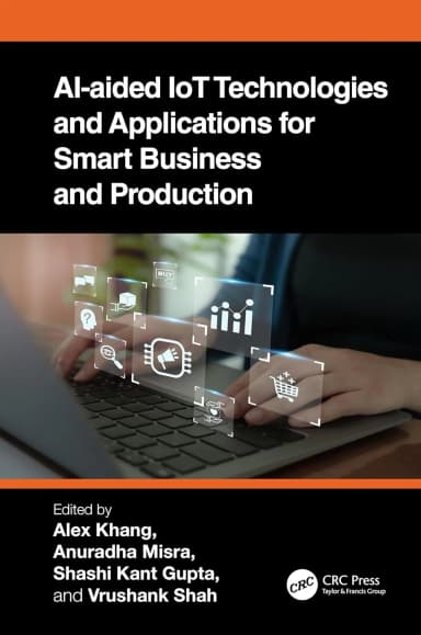 Image of - Ai Aided Iot Technologies And Applications For Smart Business And Production | Hardcover