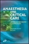 Image of - Anaesthesia and Critical Care An Exam Revision Companion | Paperback