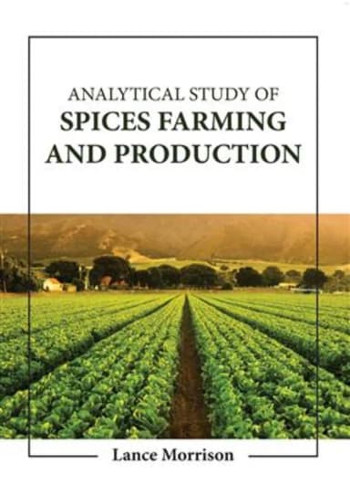 Image of - Analytical Study Of Spices Farming And Production | Hardcover