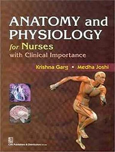 Image of - Anatomy and Physiology for Nurses With Clinical Importance | Paperback