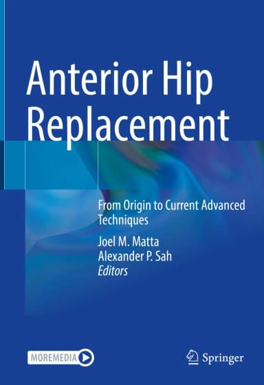 Image of - Anterior Hip Replacement From Origin To Current Advanced Techniques | Hardcover