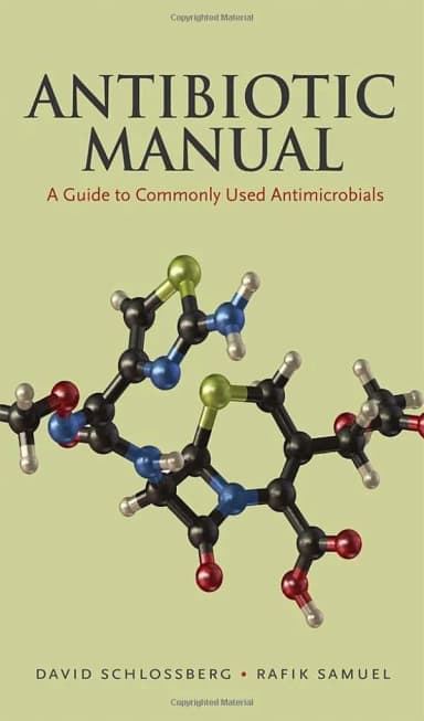 Image of - Antibiotic Manual A Guide to Commonly Used Antimicrobials