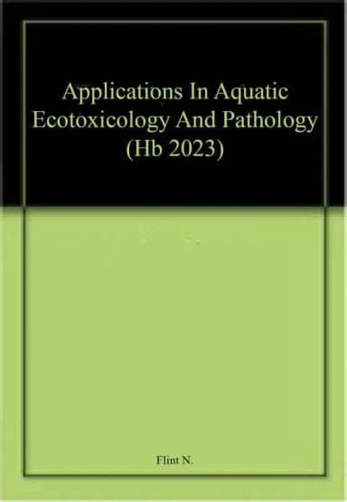 Image of - Applications In Aquatic Ecotoxicology And Pathology | Hardcover