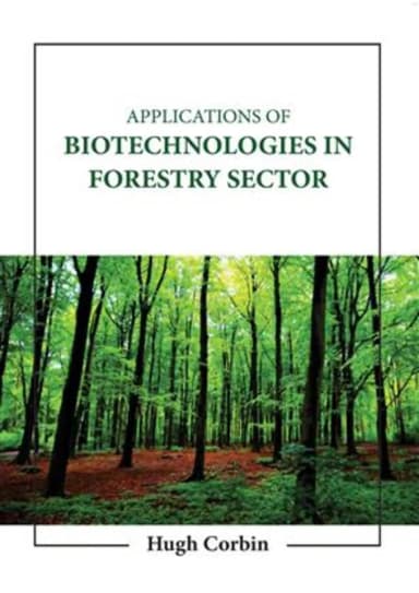 Image of - Applications Of Biotechnologies In Forestry Sector | Hardcover