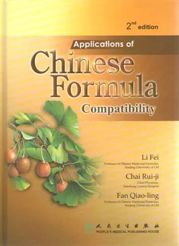 Image of - Applications of Chinese Formula Compatibility | 2nd Edition | Hardcover