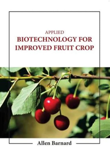 Image of - Applied Biotechnology For Improved Fruit Crop | Hardcover