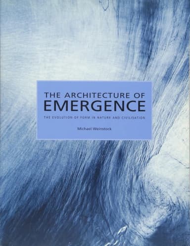 Image of - The Architecture of Emergence The Evolution of Form in Nature and Civilisation | Paperback