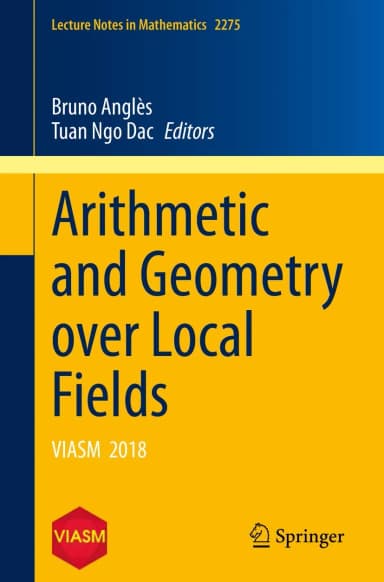 Image of - Arithmetic And Geometry Over Local Fields Viasm 2018 | Paperback