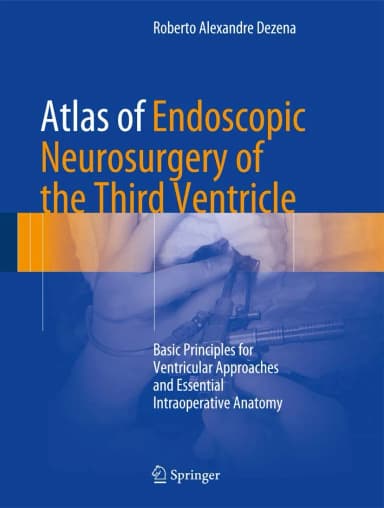 Image of - Atlas of Endoscopic Neurosurgery of the Third Ventricle | Hardcover