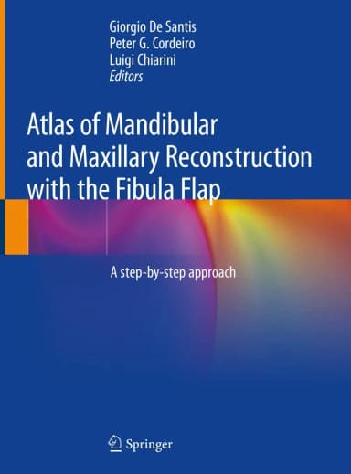 Image of - Atlas of Mandibular and Maxillary Reconstruction with the Fibula Flap | Hardcover