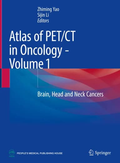 Image of - Atlas Of Pet Ct In Oncology Volume 1 Brain Head And Neck Cancers | Hardcover