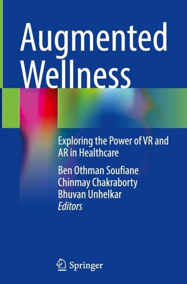 Image of - Augmented Wellness Exploring The Power Of Vr And Ar In Healthcare | Hardcover
