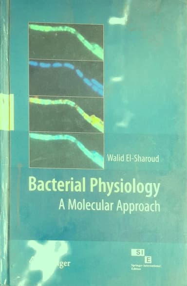 Image of - Bacterial Physiology A Molecular Approach | Hardcover