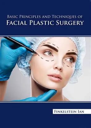 Image of - Basic Principles And Techniques Of Facial Plastic Surgery | Hardcover