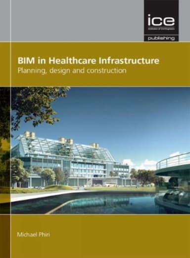 Image of - BIM in Healthcare Infrastructure Planning | Design and Construction | Hardcover