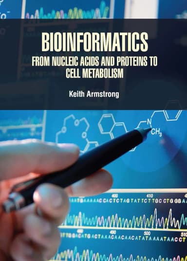 Image of - Bioinformatics From Nucleic Acids And Proteins To Cell Metabolism | Hardcover