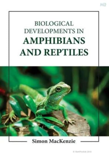 Image of - Biological Developments In Amphibians And Reptiles | Hardcover