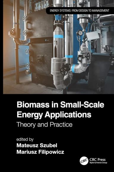 Image of - Biomass in Small-Scale Energy Applications Theory and Practice | Hardcover