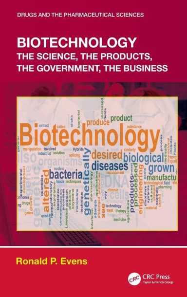 Image of - Biotechnology The Science The Products The Governmenta The Business | Hardcover
