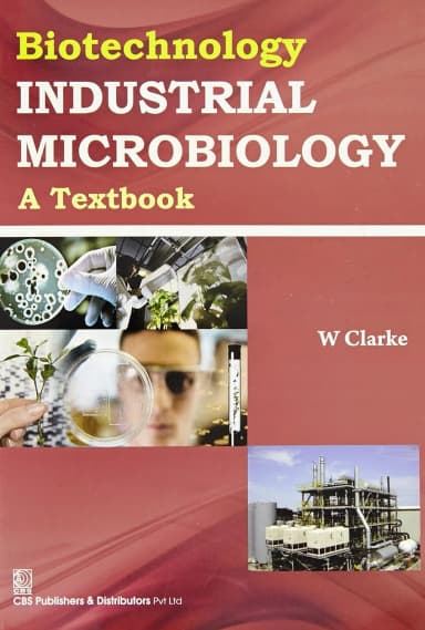 Image of - Biotechnology A Textbook of Industrial Microbiology | Paperback