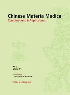 Image of - Chinese Materia Medica Combinations and Applications