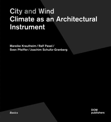 Image of - City and Wind Climate As An Architectural Instrument | Paperback