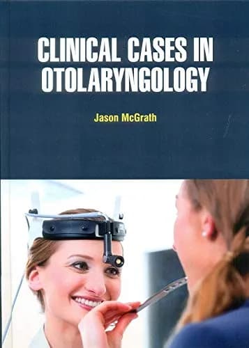 Image of - Clinical Cases In Otolaryngology | Hardcover