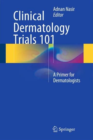Image of - Clinical Dermatology Trials 101 | Hardcover