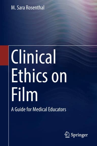 Image of - Clinical Ethics on Film A Guide for Medical Educators | Hardcover