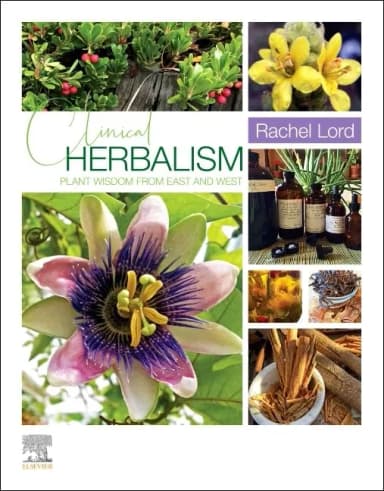 Image of - Clinical Herbalism Plant Wisdom From East And West | Paperback
