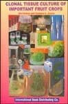 Image of - Clonal Tissue Culture of Important Fruit Crops | Hardcover