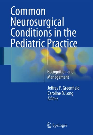 Image of - Common Neurosurgical Conditions in the Pediatric Practice | Paperback