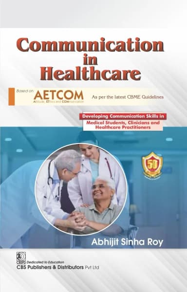 Image of - Communication In Healthcare (Based On AETCOM As Per The Latest CBME Guidelines) | Paperback