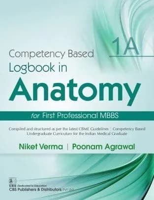 Image of - Competency Based Logbook In Anatomy For First Professional MBBS 1A | Paperback