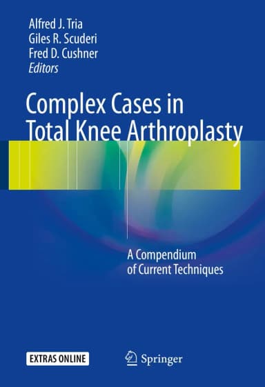 Image of - Complex Cases in Total Knee Arthroplasty | Hardcover