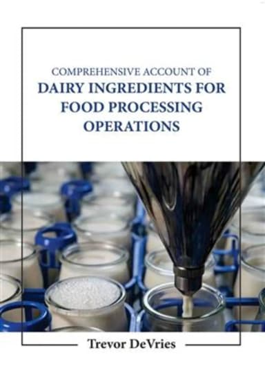 Image of - Comprehensive Account Of Dairy Ingredients For Food Processing Operations | Hardcover