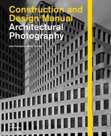 Image of - Construction and Design Manual Architectural Photography | Hardcover