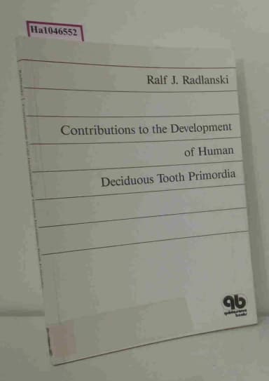 Image of - Contributions to the development of Human Deciduous Tooth Primordia | Paperback