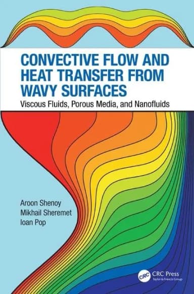 Image of - Convective Flow and Heat Transfer from Wavy Surfaces | Hardcover
