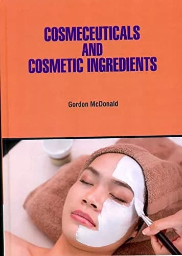 Image of - Cosmeceuticals and Cosmetic Ingredients | Hardcover